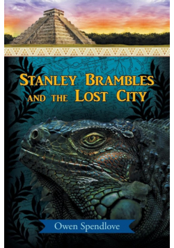 Stanley Brambles and the Lost City