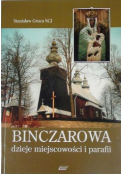 Binczarowa dzieje miejscowości i parafii