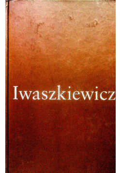 Iwaszkiewicz Pisarz po katastrofie