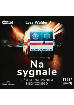 Na sygnale. Z życia ratownika medycznego CD