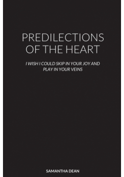 Predilections Of The Heart