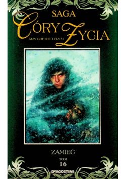 Saga Góry Życia Tom 16 Zamieć
