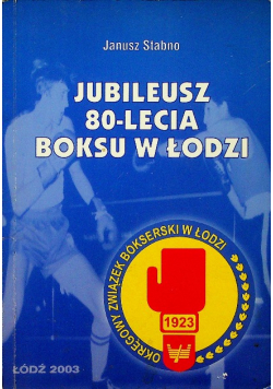 Jubileusz 80 lecia boksu w Łodzi