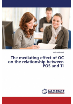 The mediating effect of OC on the relationship between POS and TI