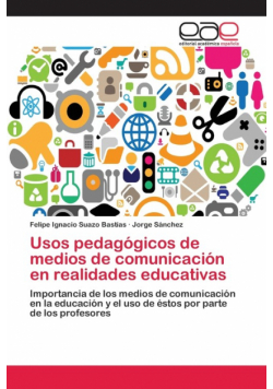 Usos pedagógicos de medios de comunicación en realidades educativas