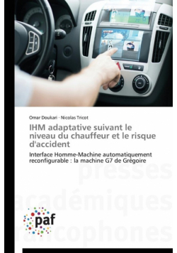 Ihm adaptative suivant le niveau du chauffeur et le risque d'accident
