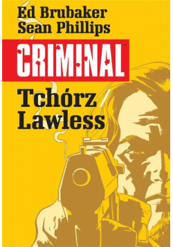 Criminal T.1 Tchórz/Lawless