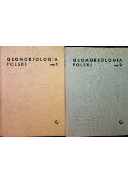 Geomorfologia Polski Tom I i II