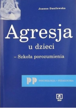 Agresja u dzieci. Szkoła porozumienia