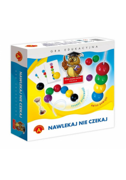 Nawlekaj nie czekaj ALEX