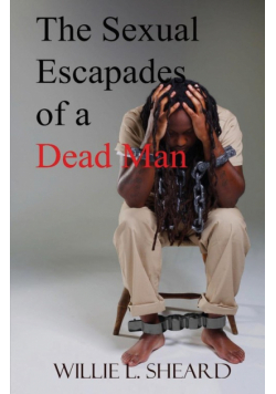 The Sexual Escapades of a Dead Man