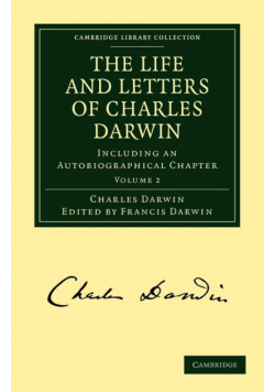 The Life and Letters of Charles Darwin