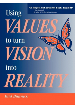 Using Values to Turn Vision Into Reality