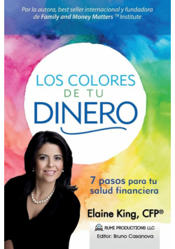 Los Colores de Tu Dinero - 7 Pasos para tu Salud Financiera