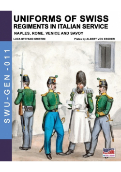 Uniforms of Swiss Regiments in Italian service