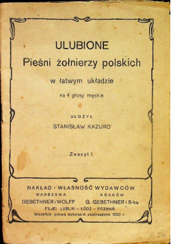 Ulubione pieśni żołnierzy polskich Zeszyt I 1920 r