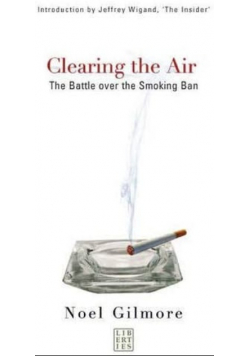 Clearing the Air The Battle over the Smoking Ban