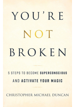 You're Not Broken