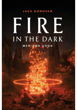 Fire in the Dark