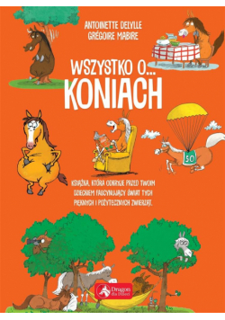 Wszystko o... koniach