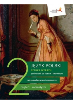 Język Polski 2 Sztuka wyrazu podręcznik do liceum i technikum