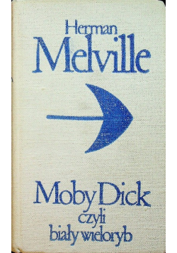 Moby Dick czyli biały wieloryb tom 2