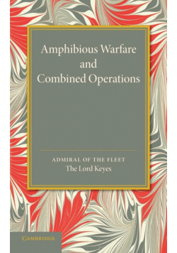 Amphibious Warfare and Combined Operations