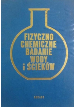 Fizyczno chemiczne badanie wody i ścieków