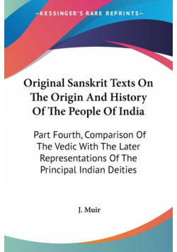 Original Sanskrit Texts On The Origin And History Of The People Of India