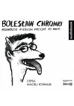 Pozwólcie pieskom przyjść do mnie. Audiobook