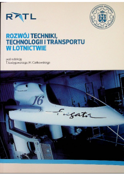 Rozwój techniki technologii transportu w lotnictwie