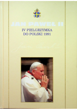 IV pielgrzymka do Polski 1991