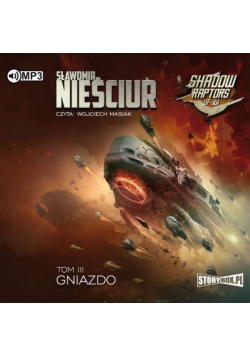 Shadow Raptors T.3 Gniazdo audiobook