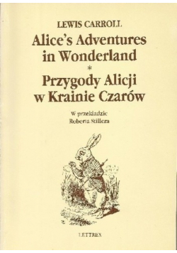 Alices Adventures in Wonderland Przygody  Alicji w Krainie Czarów