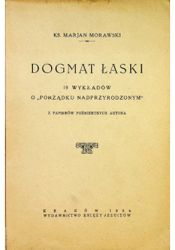 Dogmat łaski 19 wykładów 1924 r.