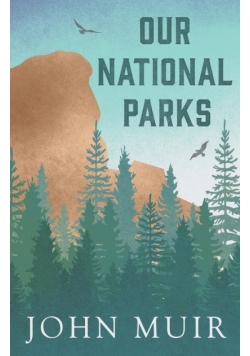 Our National Parks