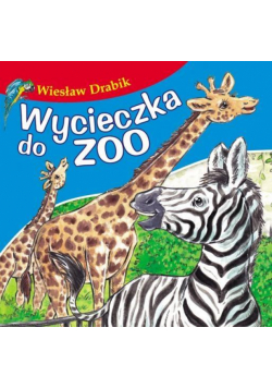 Bajki dla malucha - Wycieczka do ZOO