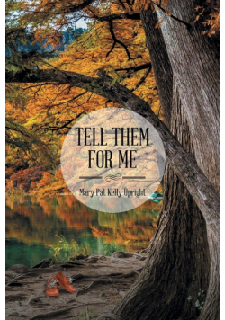 Tell Them for Me