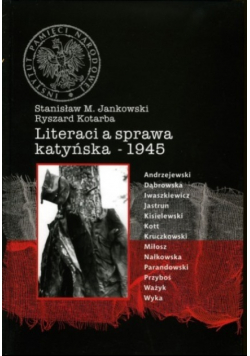 Literaci a sprawa katyńska 1945
