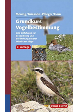 Grundkurs Vogelbestimmung\