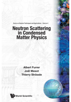 Neutron Scattering in Condensed Matter Physics