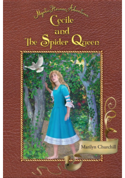 Cecile and The Spider Queen