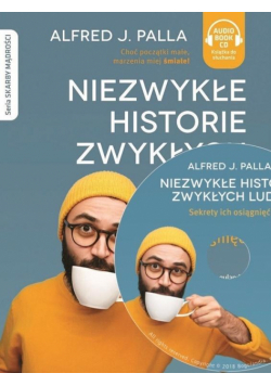 Niezwykłe historie zwykłych ludzi.. Audiobook