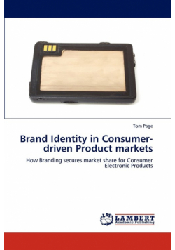Brand Identity in Consumer-driven Product markets