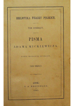 Pisma Adama Mickiewicza tom 3 1885 r.