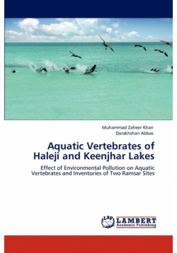 Aquatic Vertebrates of Haleji and Keenjhar Lakes