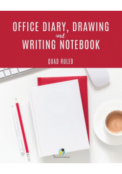 Office Diary, Drawing and Writing Notebook Quad Ruled