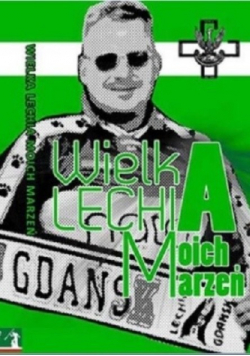 Wielka lechia moich marzeń