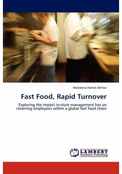 Fast Food, Rapid Turnover