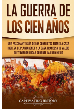 La Guerra de los Cien Años